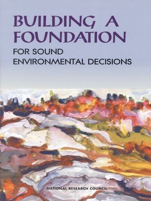 cover image of Building a Foundation for Sound Environmental Decisions